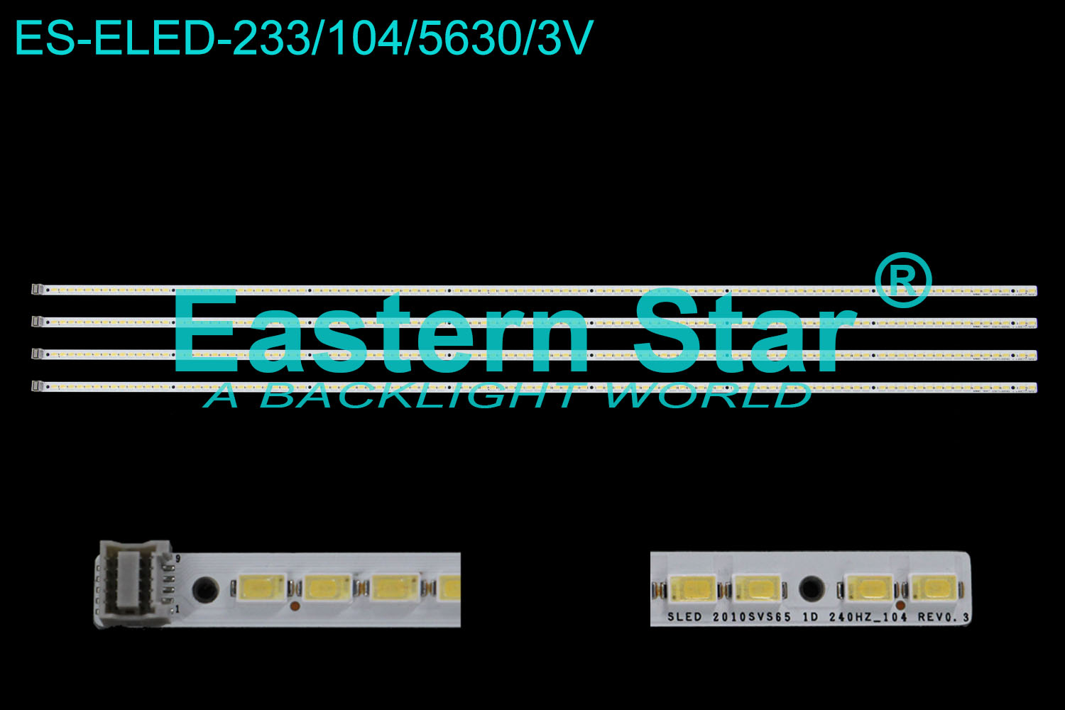 ES-ELED-233 ELED/EDGE TV backlight use for 65'' Samsung UN65C8000XFXZA SLED 2010SVS65 1D 240HZ_104 REV0.3 LED STRIPS(4)