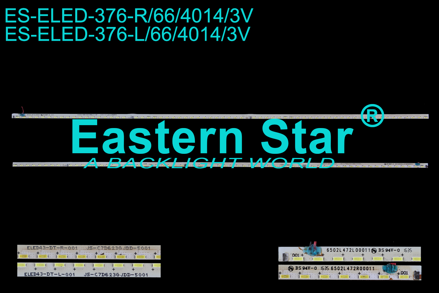 ES-ELED-376 ELED/EDGE TV backlight use for 43''FOX 430LE868 L/R：6502L472L00011  ELED-43-DT-L/R-001 JS-C7D623GJDD-5001 LED STRIPS(2)