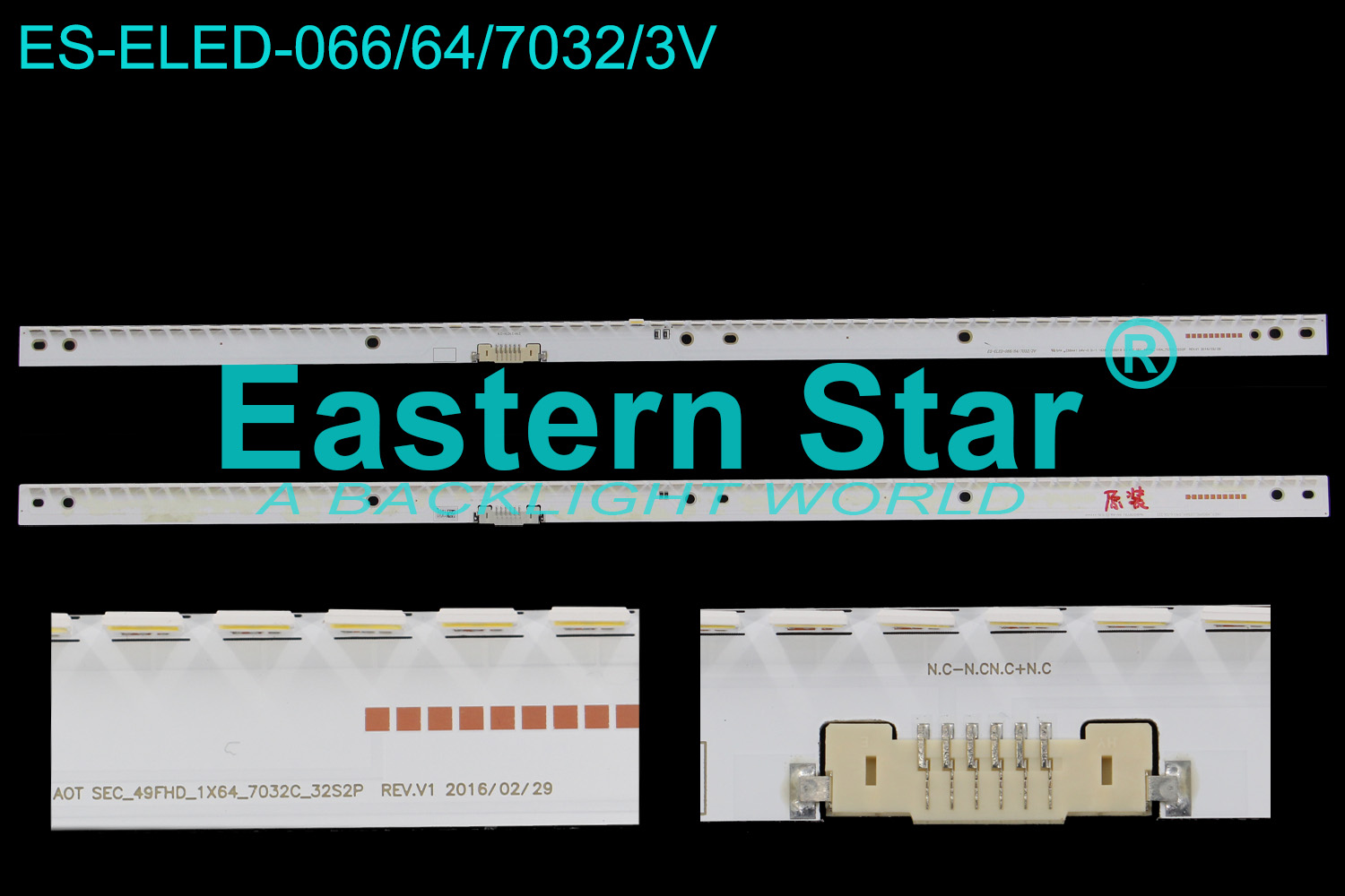 ES-ELED-066 ELED/EDGE TV backlight use for 49'' Samsung UE49K5600 AOT SEC_49FHD_1X64_7032C_32S2P REV.V1 2016/02/29 V6EY_490SM0_LED64_R4[16.03.22] LED STRIPS(1）