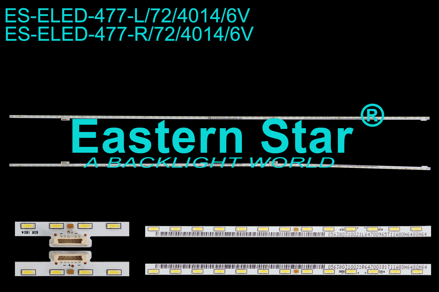 ES-ELED-477 ELED/EDGE TV backlight use for 65'' Sony XBR-65X850D 65R 18X4  056380310021R64700181T11A80H6480H64   /    65L 18X4   056380310021T64700965T11A80H6480H64 LED STRIPS(2）