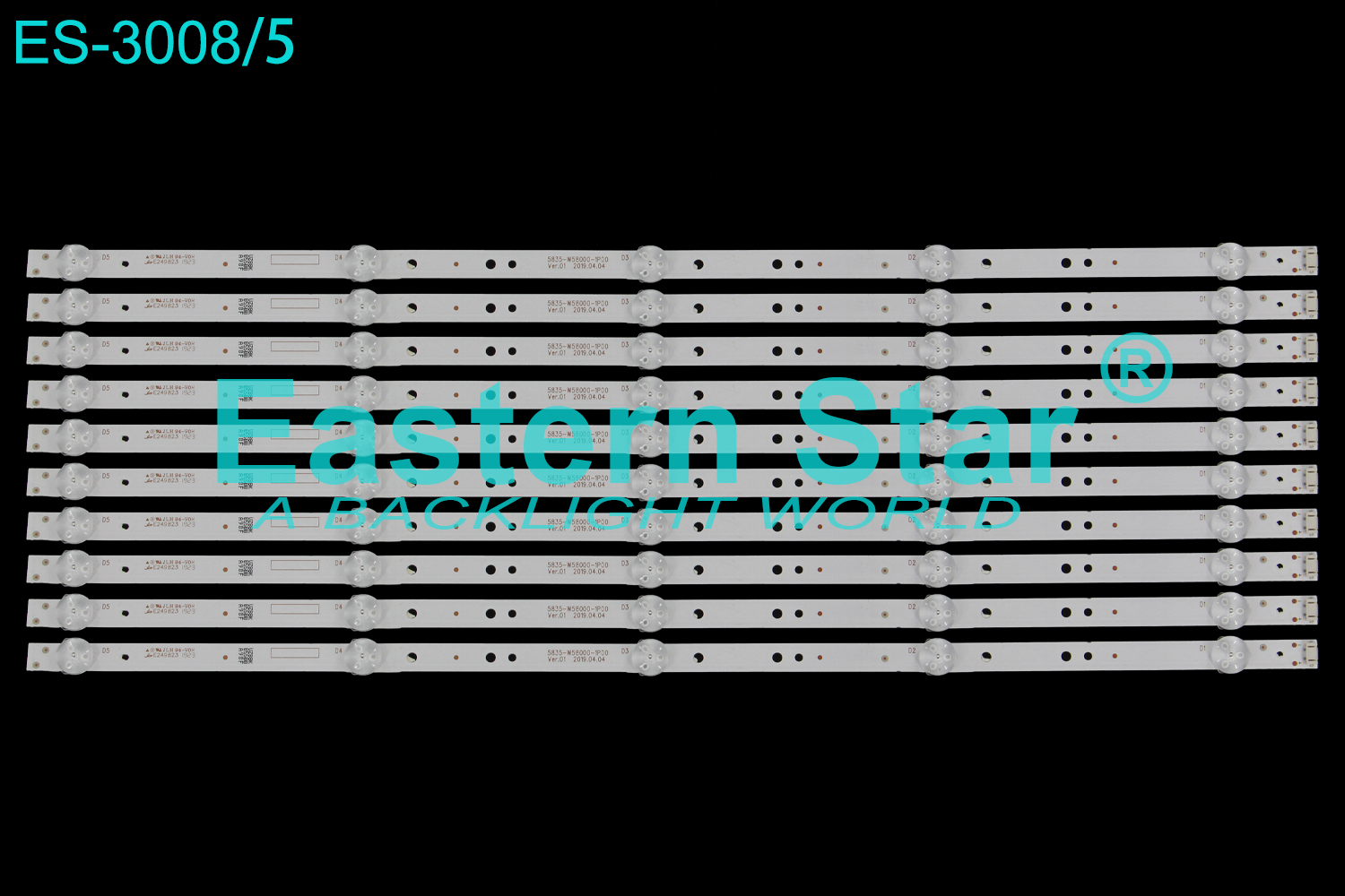ES-3008=ES-979 LED TV Backlight use for 58" Skyworth 58G2A300 58M6 58V6 58E360 5835-W58000-1P00  Ver.01  2019.04.04   CRH-A58303010057C2REV1.0 LED STRIP(10)