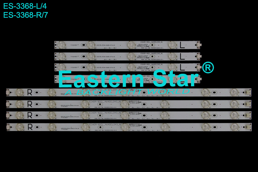 ES-3368 LED TV Backlight use for 40" PREMIER PR 40A55 L: 40DB 4X11 MBL-40035D411EH0-V2-L, ECHOM-40CL_4640CL042_A1  R: 40DB 4X11 MBL-40035D411EH0-V2-R, ECHOM-40CL_4640CL043_A1 LED STRIP(8)