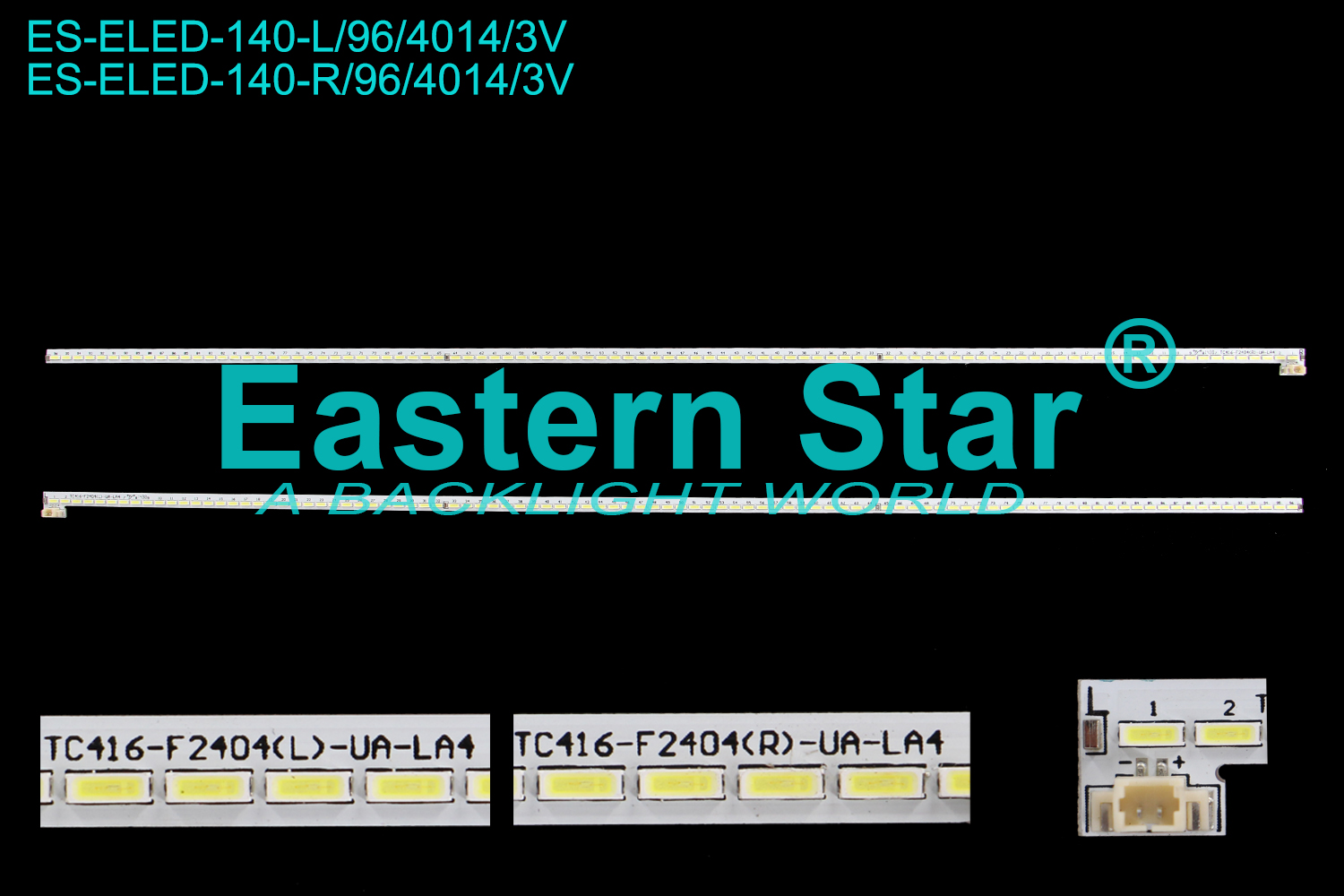 ES-ELED-140 ELED/EDGE TV backlight use for 42'' TC416-F2404(L)-UA-LA4 TC416-F2404(R)-UA-LA4 LED STRIPS(2)