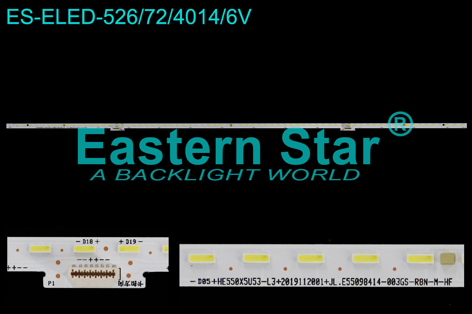ES-ELED-526 ELED/EDGE TV backlight use for 55'' HE550X5U53-L3+2019112001_JL.E55098414-003GS-R8N-M-HF 22AKT MLT 2025 1233298 HE55N07K0174 GG-BM2 76D6BB60 GG-BM2 B1  LED STRIPS(/)