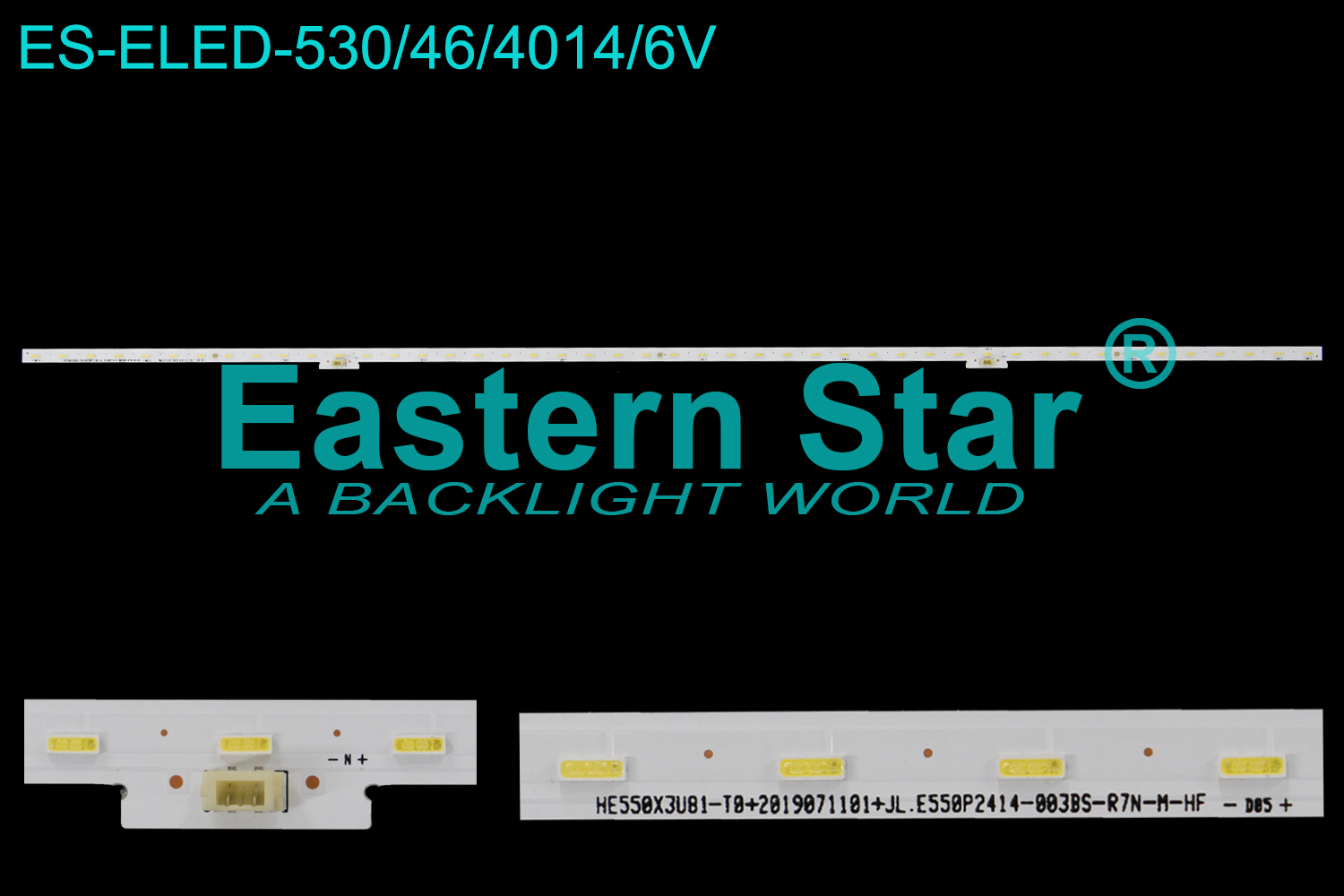 ES-ELED-530 ELED/EDGE TV backlight use for 55'' Hisense 1217876 HE550X3U81-T0+2019071101+JL.E550P2414-003BS-R7N-M-HF LED STRIPS(2)