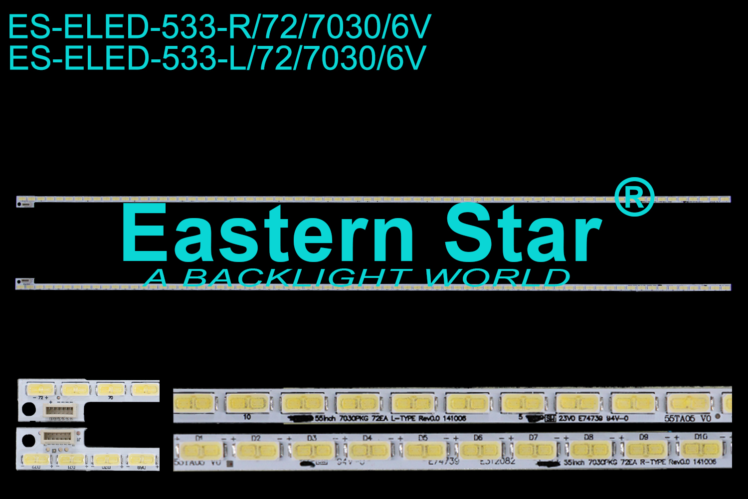 ES-ELED-533 ELED/EDGE TV backlight use for 55'' Philips ET5501L, 55TA04 V0,  55TA05 V0, 551A04 V0,  551A05 V0,  LG Innotek 55inch 7030PKG 72EA R-TYPE REV0.0 141006,  LG Innotek 55inch 7030PKG 72EA L-TYPE REV0.0 141006  LED STRIPS(2)