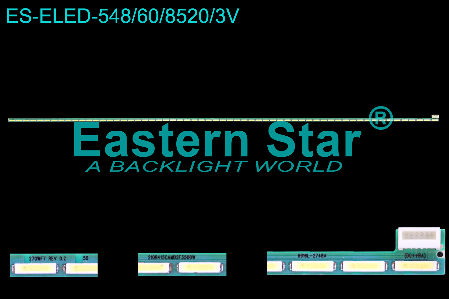 ES-ELED-548 ELED/EDGE TV backlight use for 27'' PHILIPS  273V7Q  210B415CAMD2F3500W 270EF7 REV 0.2 6919L-2748A 6916L-2941C  LED STRIPS(1)