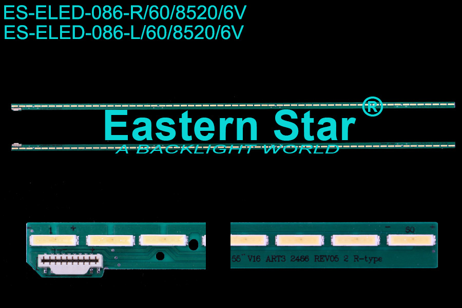 ES-ELED-086 ELED/EDGE TV Backlight use for LG 55'' 60 LEDs  55'' V16 ART3 2466 Rev05 2 R-type  led backlight strips