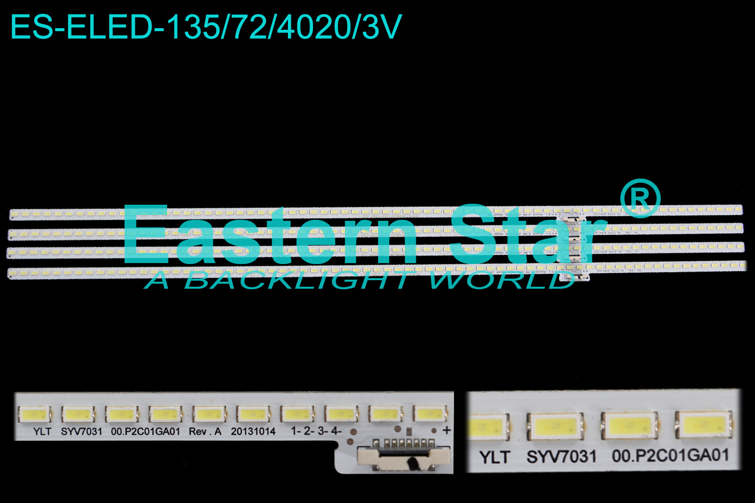 ES-ELED-135 ELED/EDGE TV backlight use for Sony 70" YLT SYV7031 00.P2C01 Rev.A 20131014 LED STRIPS(4)