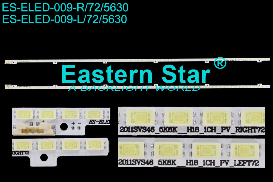 ES-ELED-009 ELED/EDGE TV backlight use for Samsung 46'' 72+72LEDs 2011SVS46-5K6K-H1B-1CH-PV-RIGHT/LEFT72 led strips 46D