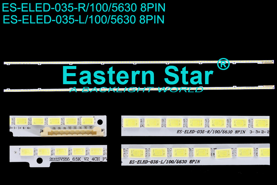 ES-ELED-035 ELED/EDGE TV backlight use for Samsung 55'' 100+100LEDs 8PIN 2011SVS55_6.5K_V2_4CH_PV_RIGHT/LEFT100 led backlight strips UN46D6400UF
