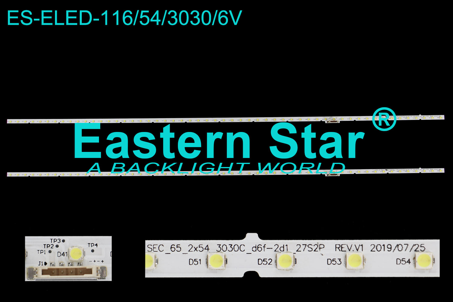 ES-ELED-116 ELED/EDGE TV backlight use for Samsung  65'' 54LEDs SEC_65_2x54 3030C_d6f_2d1_27S2P  REV.V1  2019/07/25 LED STRIPS(2)