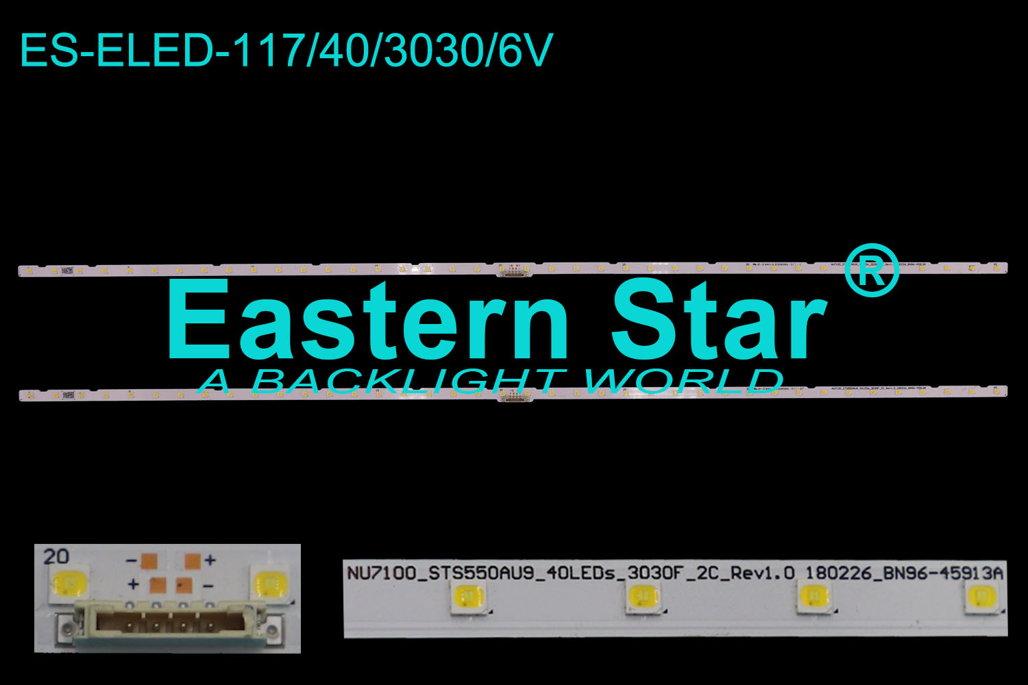 ES-ELED-117 ELED/EDGE TV backlight use for Samsung  55'' 40LEDs NU7100_STS550AU9_40LEDs_3030F_2C_Rev1.0 180226_BN96-45913A LED STRIPS(2)