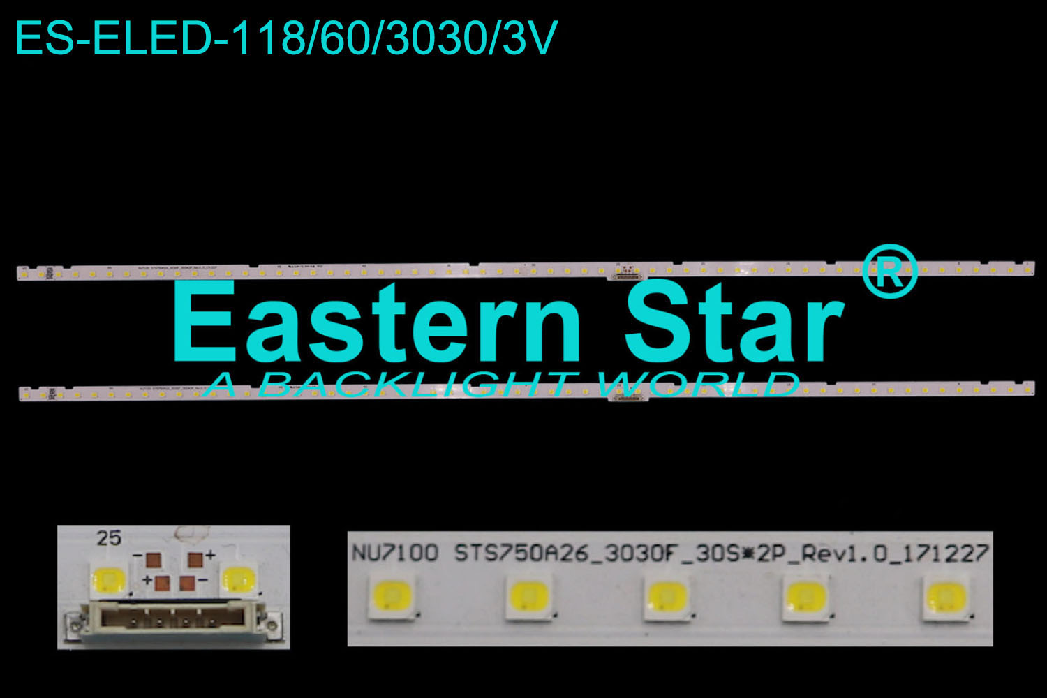ES-ELED-118 ELED/EDGE TV backlight use for Samsung 75'' 60LEDs NU7100 STS750A26_3030F_30S*2P_REV1.0_171227 LED STRIPS(3)
