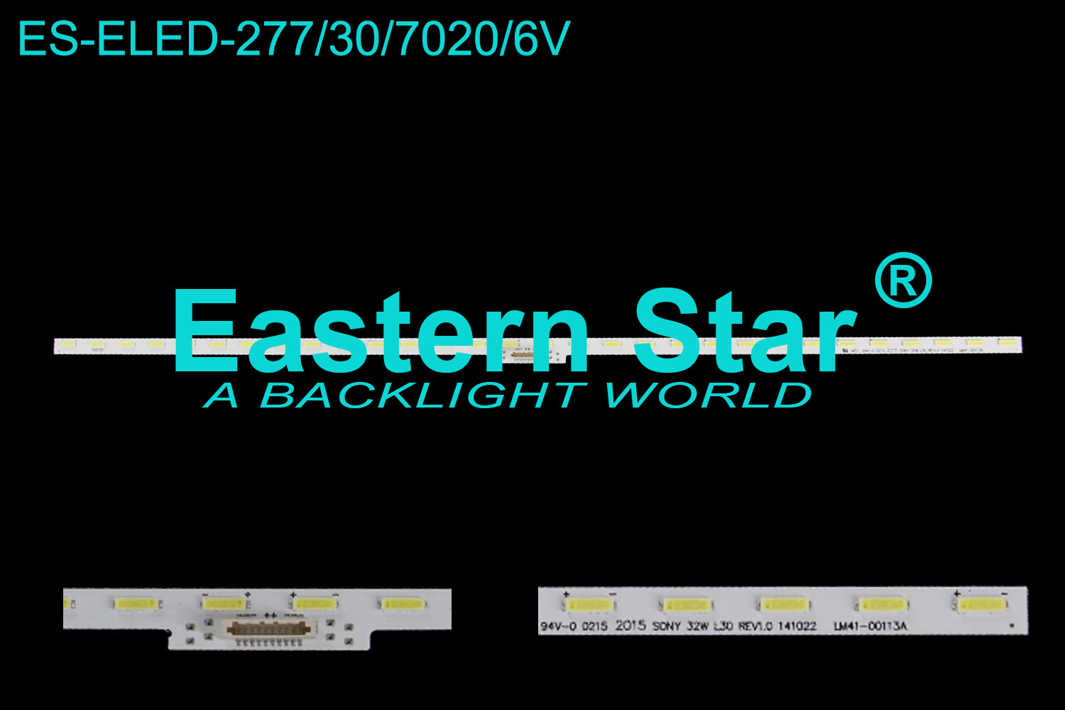 ES-ELED-277 ELED/EDGE TV backlight use for Sony 32'' KDL-32R400C 30LEDs 2015 SONY 32W L30 REV1.0 141022 LM41-00113A LED STRIPS(1)