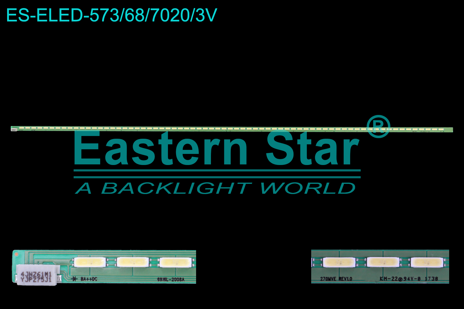 ES-ELED-573 ELED/EDGE TV backlight use for / '' Lg 6916L-2008A  270MVE REV1.0  LED STRIPS(/)