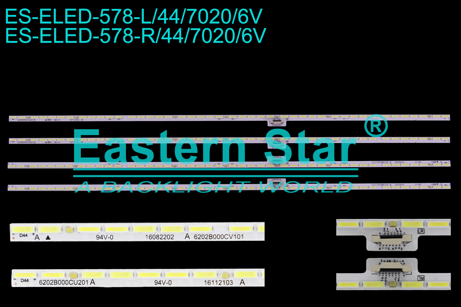 ES-ELED-578 ELED/EDGE TV backlight use for 70'' SHARP LCD-70SU761A/LCD-70TX85A/LCD-7OSU766A/LCD-70TX8008A L:6202B000CW201 6202B000CV101  R:6202B000CU201 6202B000CX201 LED STRIPS(4)