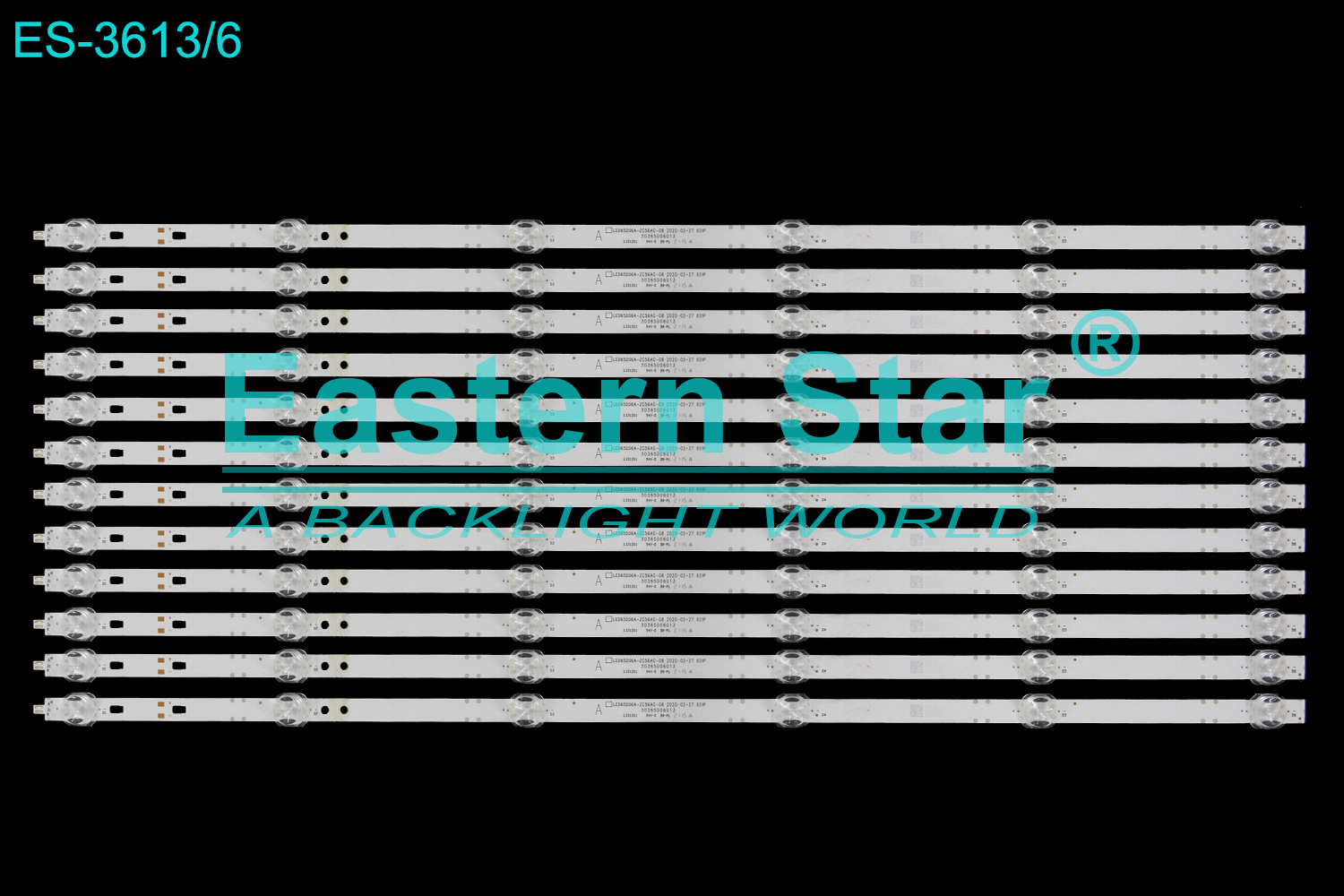 ES-3613 LED TV Backlight use for 65" HAIER/ELEMENT / ONN ELEMENT/E4AA65R, HAIER/65V81, ONN/100012587 LED65D06A-ZC56AG-08 2020-02-27 6SIP   30365006013  E331251  94V-0  BR-AL  LED STRIP(12)
