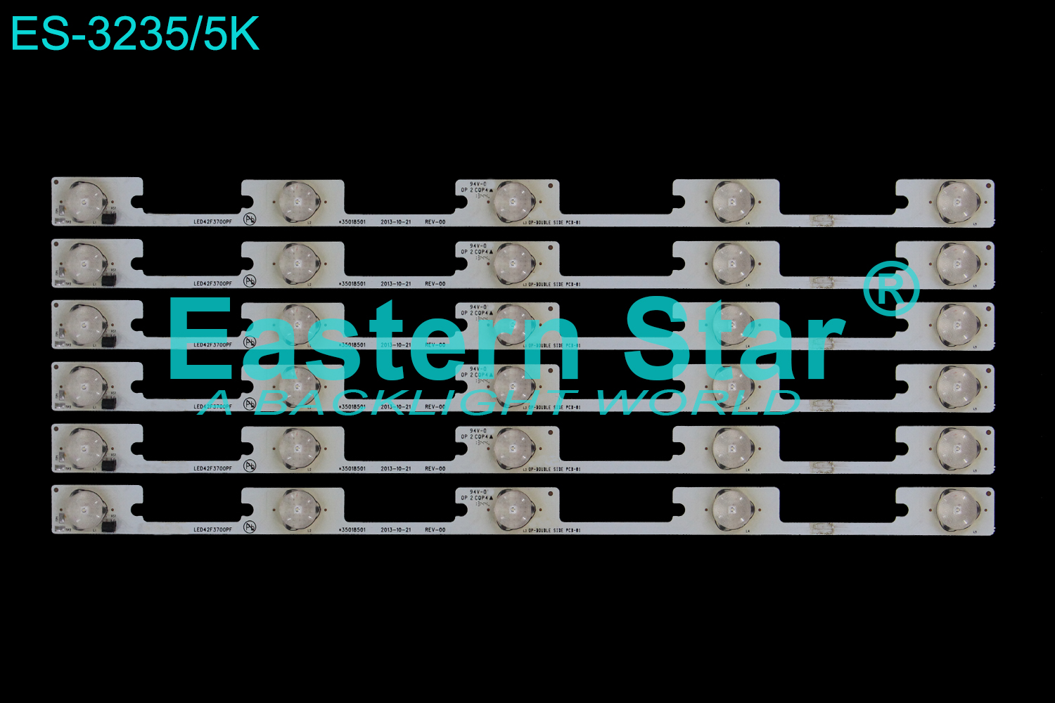 ES-3235 LED TV Backlight use for 42" Konka LED42G100 KONKA LED42F3700PF *35018501 2013-10-21 REV-00 LED STRIP(6)