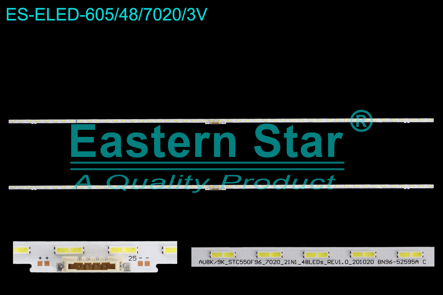 ES-ELED-605 ELED/EDGE TV backlight use for 55'' Samsung UN55AU8000 AU8K/9K_STC550F96_7020_2IN1_48LEDs_REV1.0_201020 BN96-52595A LED STRIPS(2)