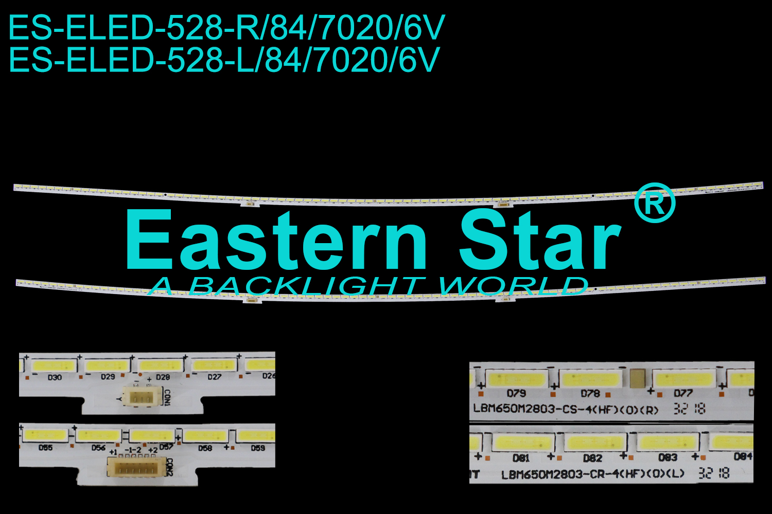 ES-ELED-528 ELED/EDGE TV backlight use for 65'' Hisense LED65EC780UC L:1169635 EVERLIGHT LBM650M2803-CR-4(HF)(0)(L) 3218 R:1169634 EVERLIGHT LBM650M2803-CS-4(HF)(0)(R) 3218 LED STRIPS(2)