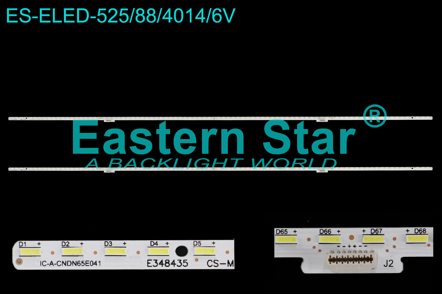 ES-ELED-525 ELED/EDGE TV backlight use for 65'' Hisense led65h9100e IC-A-CNDN65E041 E348435 CS-MCPCB-150 1216308 B1 HE6526A28609608MHK25N81L6+MHK25N81L6 GG-51b  LED STRIPS(2)