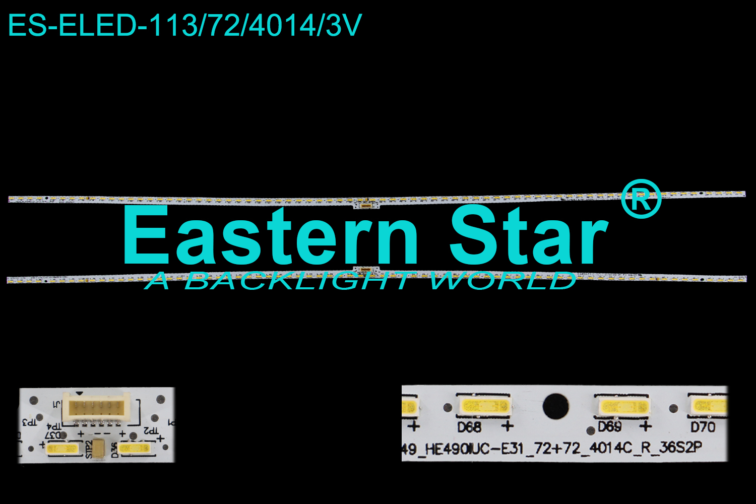 ES-ELED-113 ELED/EDGE TV backlight use for Hisense 49'' 72LEDs Hisense_49_HE490IUC-E31_72+72_4014C_R/L_36S2P REV.V2   2015/6/04/20/1 LED STRIPS(2)