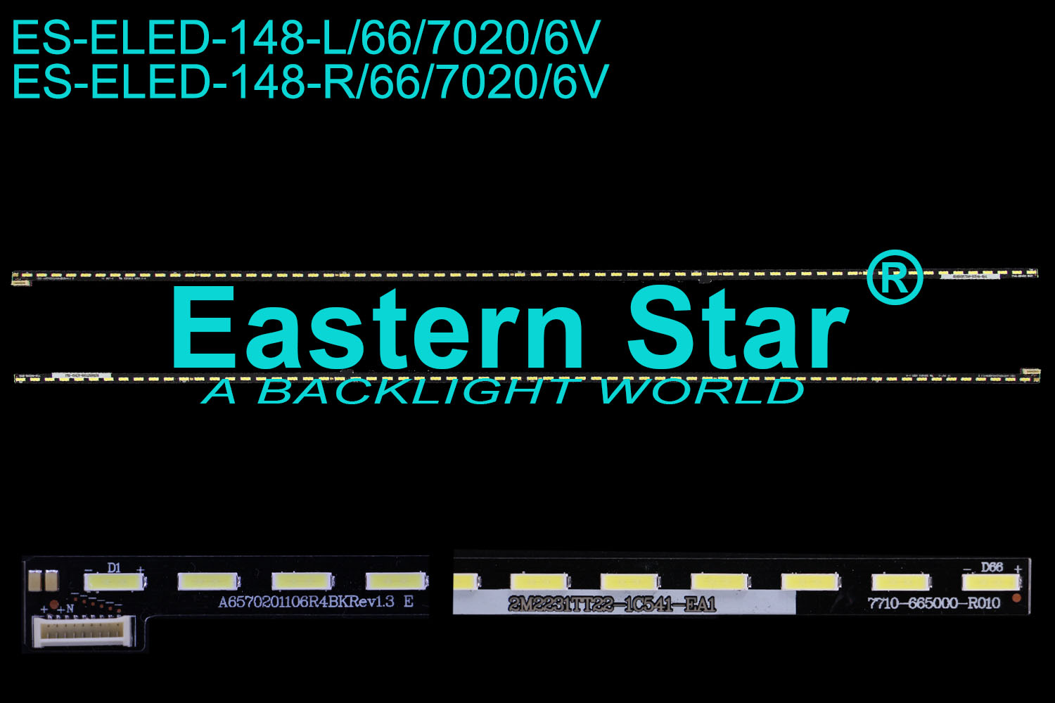ES-ELED-148 ELED/EDGE TV backlight use for Skyworth 65'' 66LEDs A6570201106L/R4BKRev1.3 LED STRIPS(2)