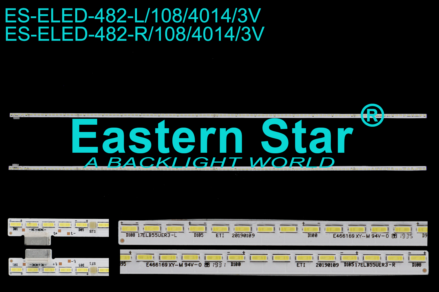 ES-ELED-482 ELED/EDGE TV backlight use for 55'' Vestel :4K SM.55UD9400/VUHD SM. 55UD9650/4K SM. L: 17ELB55UER3-L ETI 20190109  R: 17ELB55UER3-R ETI 20190109 LED STRIPS(2）