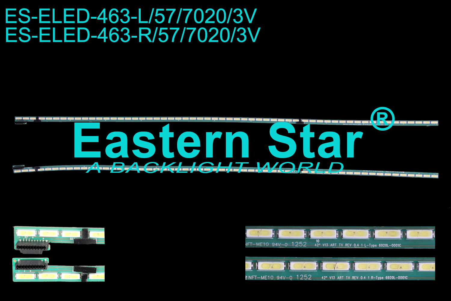ES-ELED-463 ELED/EDGE TV backlight use for 42'' Lg /Philips 42LA660V L: 42" V13 ART TV REV 0.4 1 L-Type 6920L-0001C  R: 42" V13 ART TV REV 0.4 1 R-Type 6920L-0001C  6916L 1194A,6916L 1195A,6922L-0072A  LED STRIPS(2）