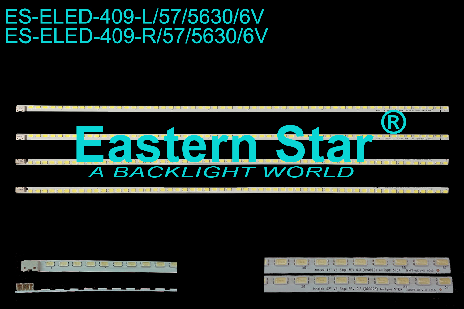 ES-ELED-409 ELED/EDGE TV backlight use for 42'' Lg XBR-75X850D 42" V5 EDGE REV 0.3,(090923) A/B-TYPE 57EA 3660L-0352A LED STRIPS(4)