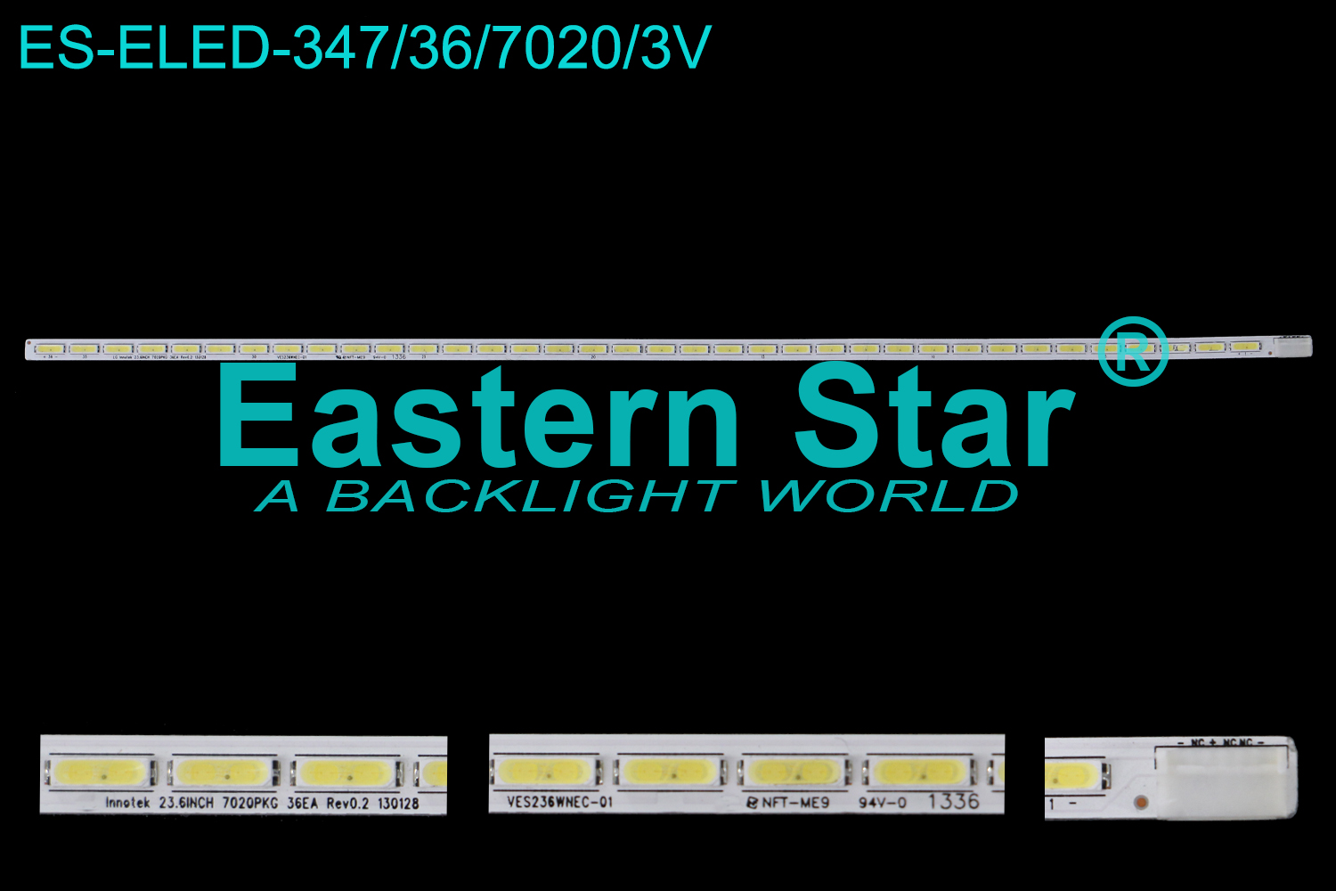 ES-ELED-347 ELED/EDGE TV backlight use for 24'' Lg 24PH5030 LG Innotek 23.6INCH 7020PKG 36EA Rev0.2  130128  NFT-ME9 VES236WNEC-01 LED STRIPS(1)