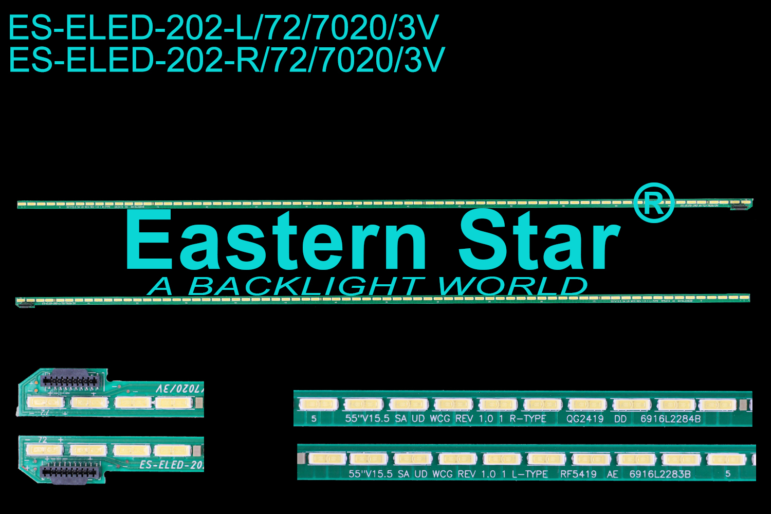 ES-ELED-202 ELED/EDGE TV backlight 55" use for Lg L: 55" V15.5 SA UD WCG REV 1.0 1 L-TYPE 6916L 2283B  R: 55" V15.5 SA UD WCG REV 1.0 1 R-TYPE 6916L 2284B (2)