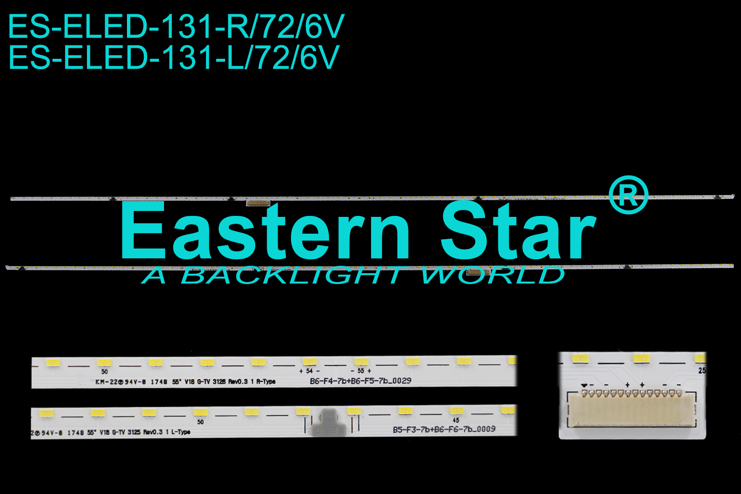 ES-ELED-131 ELED/EDGE TV backlight use for Lg 55'' 55 V18 G-TV 3126 Rev0.3 1 R-Type   B6-F4-7b+B6-F5-7b-0029  55”V18 G-TV 3125 Rev0.3 1 L-Type   B5-F3-7b+B6-F6-7b-0009(2)