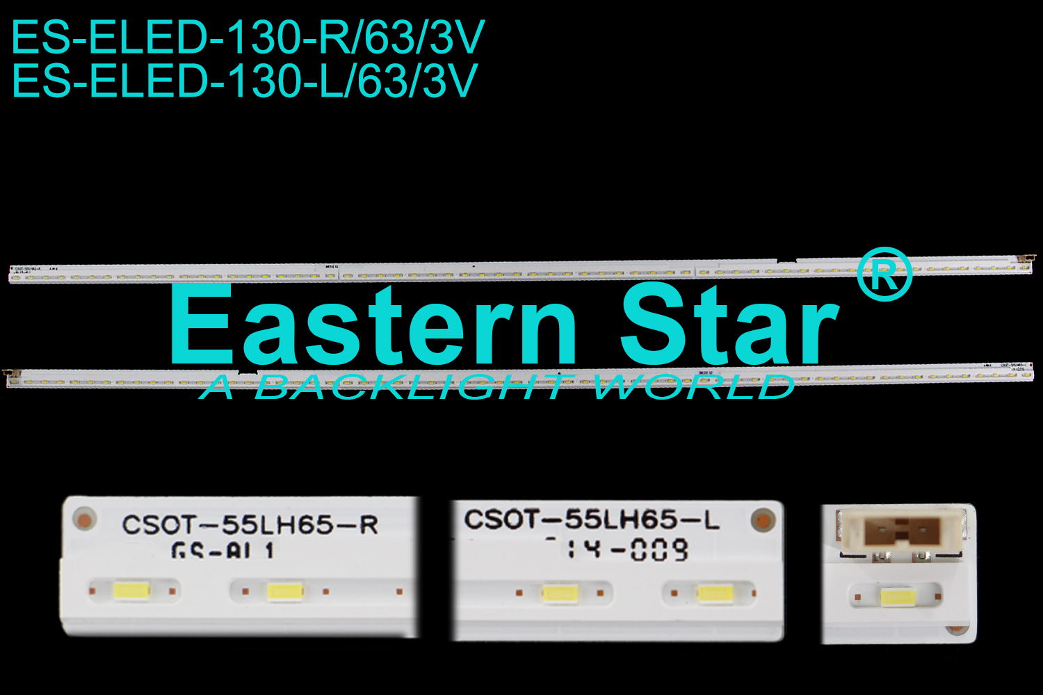 ES-ELED-130 ELED/EDGE TV backlight use for Lg 55'' 63LEDs CSOT-55LH65-R/L  RNFF/DREI92 E/Q2 led strips(2)