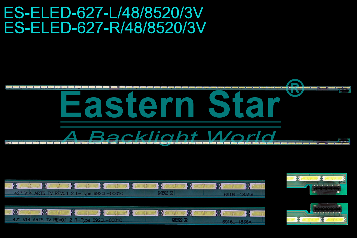 ES-ELED-627 ELED/EDGE TV backlight use for 42'' Lg 42UB700T  42'' V14 ART5 TV REV0.1 2 L/R-TYPE 6920L-001C  6916L-1836A  6922L-0130A LED STRIPS(2)