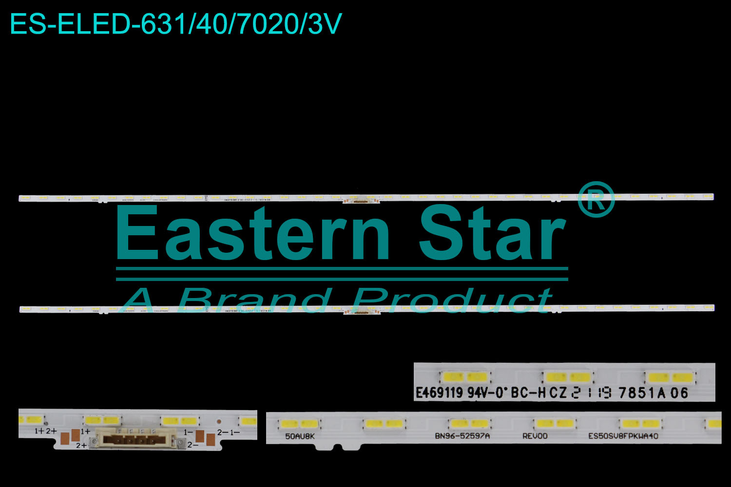 ES-ELED-631 ELED/EDGE TV backlight use for 50'' Samsung UN50AU8000 BN96-52597A  AU8/9K_E0 DFM_S40(1)_R1.2  LM41-01041A/C 50AU8K REV00 ES50SV8FPKWA40 SLED STRIPS(2)
