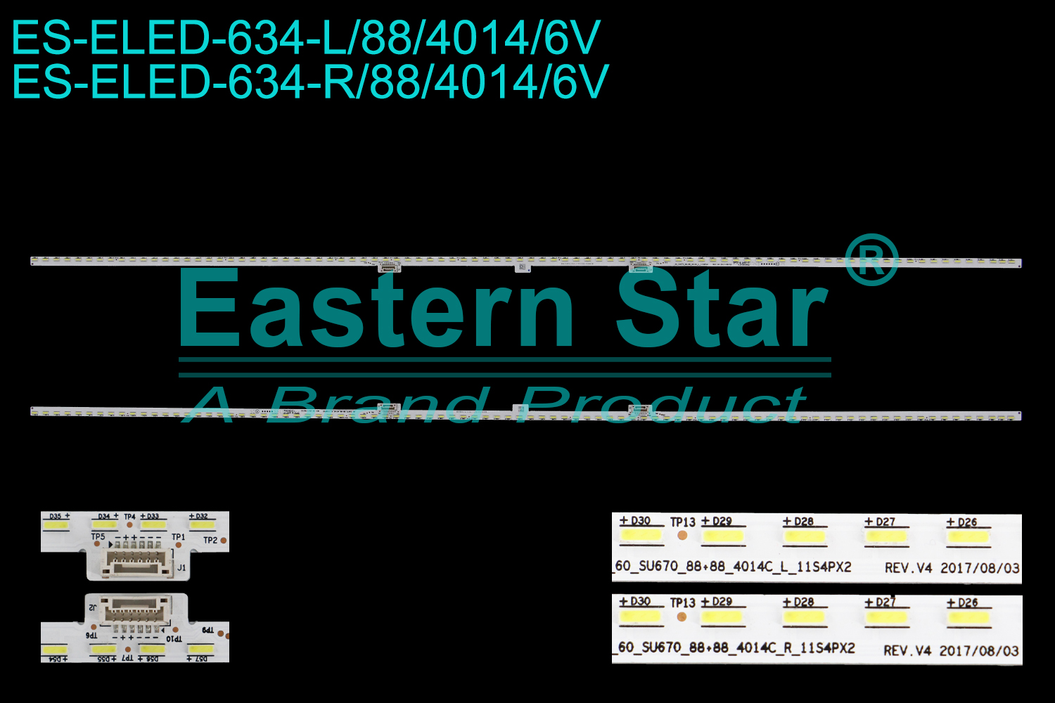 ES-ELED-634 ELED/EDGE TV backlight use for 60''  Sharp LC-60UI9362K L:60_SU670_88+88_4014C_L_11S4PX2 REV.V4  R:60_SU670_88+88_4014C_R_11S4PX2 REV.V4 LED STRIPS(2)
