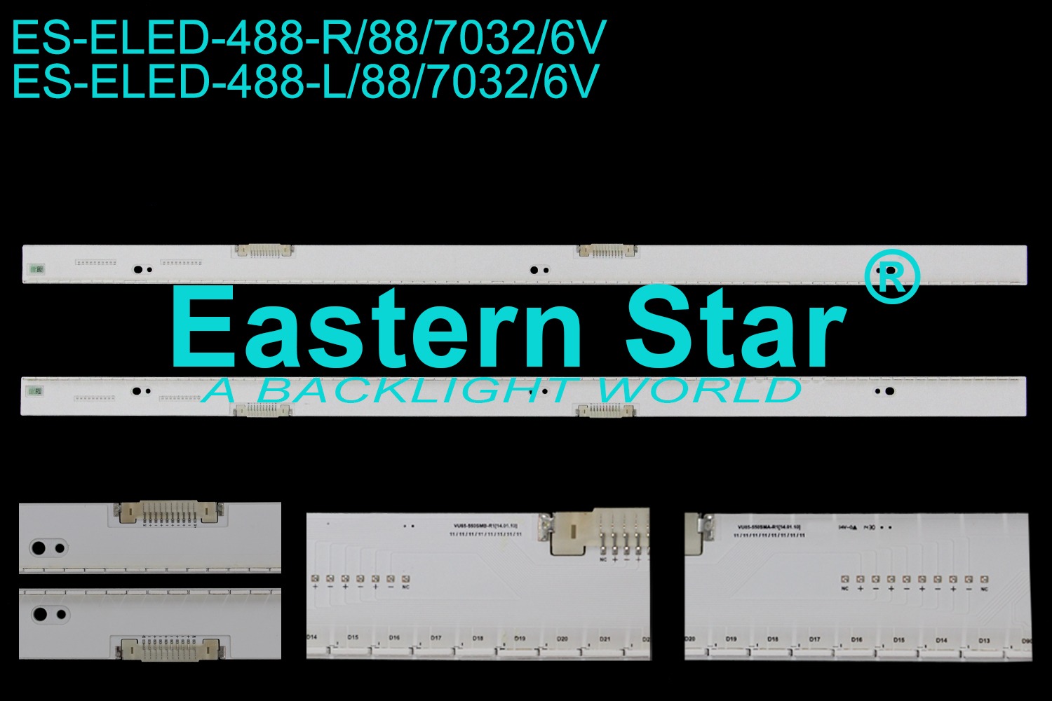 ES-ELED-488 ELED/EDGE TV backlight use for 55'' Samsung UN55HU8500FXZA,UE55HU7580T L:VU85-550SMA-R1[14.01.10]  BN96-30662A R:VU85-550SMB-R1[14.01.10]  BN96-30663A LED STRIPS(2）