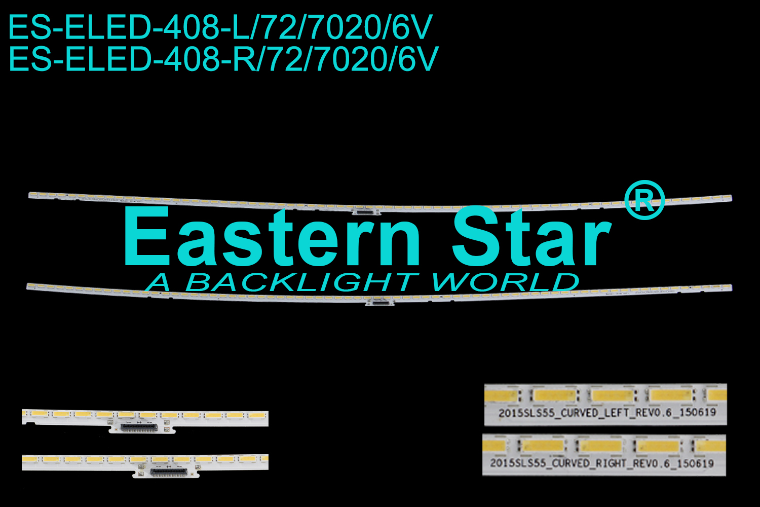 ES-ELED-408 ELED/EDGE TV backlight use for 55'' Samsung 2015SLS55_CURVED_RIGHT_REV0.6_150619 LED STRIPS(2)