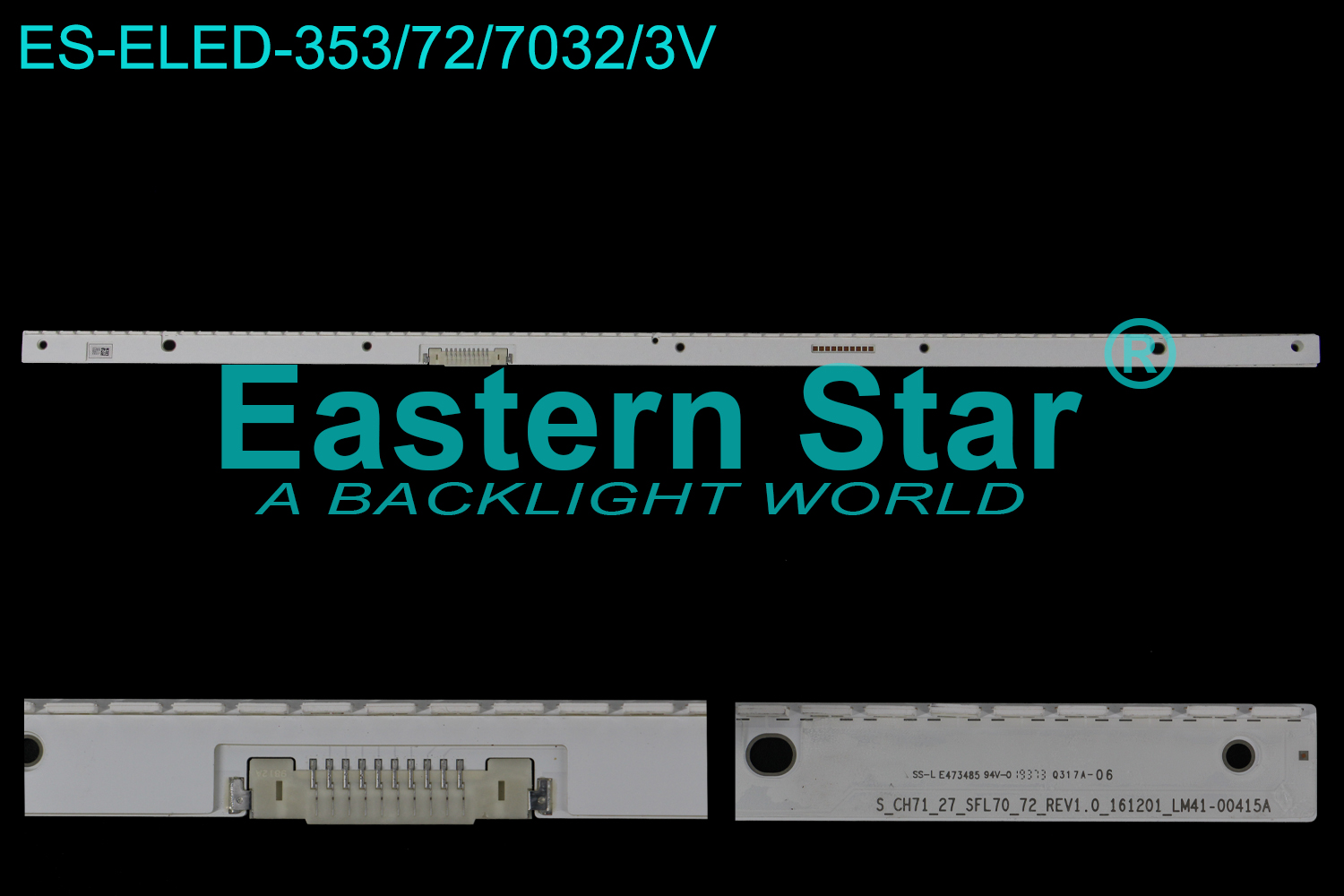 ES-ELED-353 ELED/EDGE TV backlight use for 27'' Samsung  S_CH71_27_SFL70_72_REV1.0_161201_LM41-00415A LED STRIPS(/)