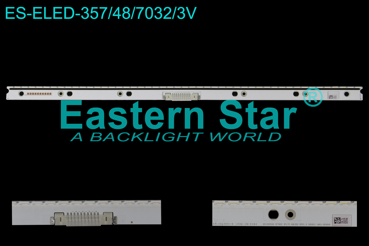 ES-ELED-357 ELED/EDGE TV backlight use for 34'' Samsung  LC34H890W 2015SVS34 CF790C SFL70 48LEDS REV1.0 160811 LM41-00364A LED STRIPS(/)