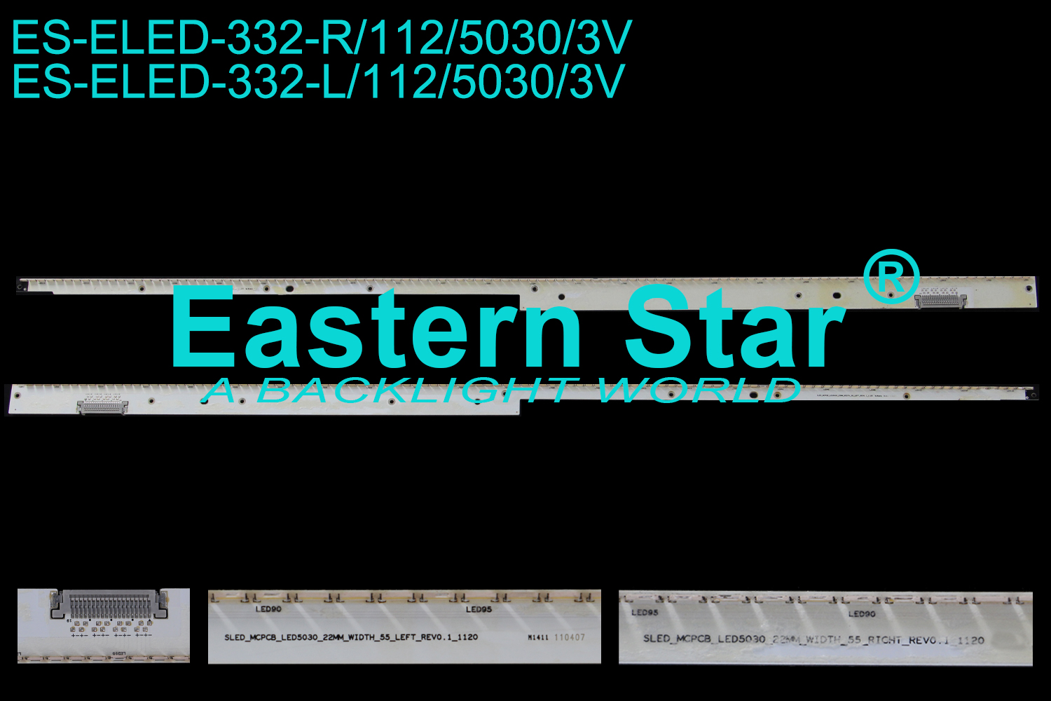 ES-ELED-332 ELED/EDGE TV backlight use for 55'' Samsung  LH55UEPLGC BN96-16621A/BN96-16622A, L: SLED_MCPCB_LED5030_22MM_WIDTH_55_LEFT_REV0.1_1120 R: SLED_MCPCB_LED5030_22MM_WIDTH_55_RIGHT_REV0.1_1120 LED STRIPS(2)