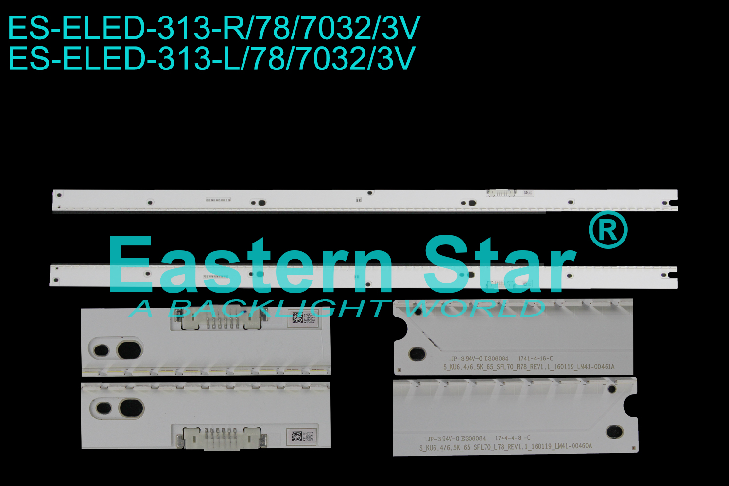 ES-ELED-313 ELED/EDGE TV backlight use for 65'' Samsung UN65KU7000FXZA S_KU6.4/6.5K_65_SFL70_R/L78_REV1.1_160119_LM41-00461A BN96-40171A / BN96-40172A / BN96-40173A / BN96-40174A LED STRIPS(2)
