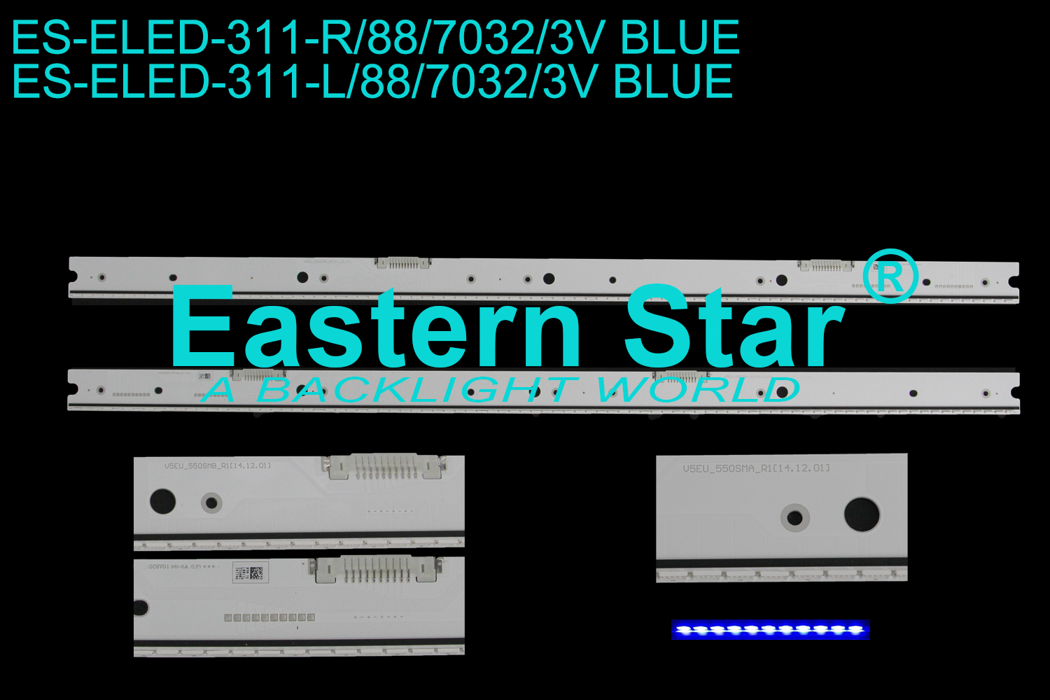 ES-ELED-311 ELED/EDGE TV backlight use for 55'' Samsung UN55JS8500FXZA  UN55JS8500FXZC V5EU_550SMA_R1[14.12.01]   V5EU_55SMB_R1[14.12.01]  S_5N9_55_SFL_L/R88_V1.0_141113_LM41-00120E BN96-34775A    BN96-34774A LED STRIPS(2)
