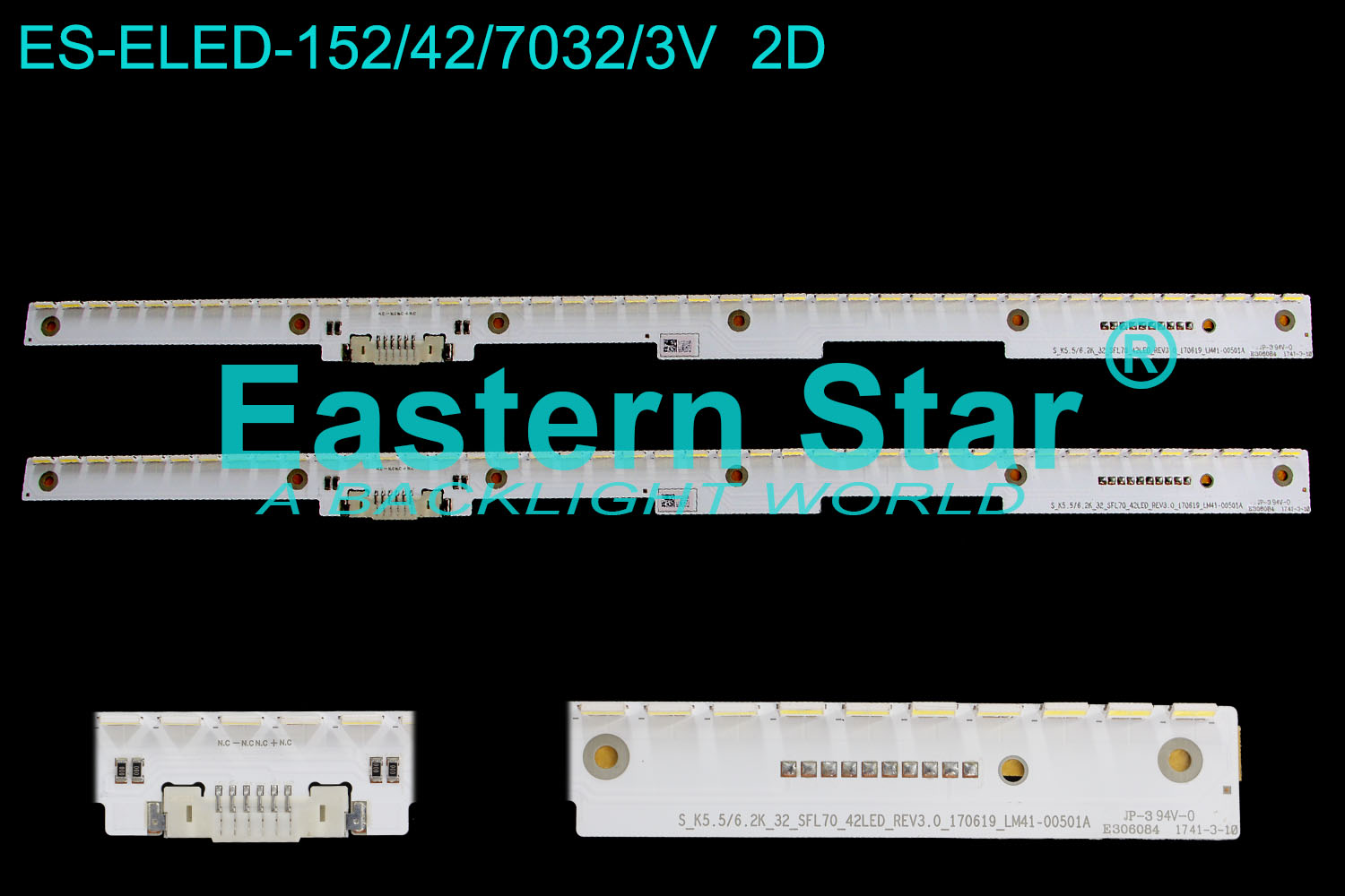 ES-ELED-152 ELED/EDGE TV backlight use for Samsung  32'' 42LEDs V6EY_320SM0_LED42_R4 /  S_K5.5/6.2K_32_SFL70_42LED_REV3.0_170619_LM41-00501A LED STRIPS(1)