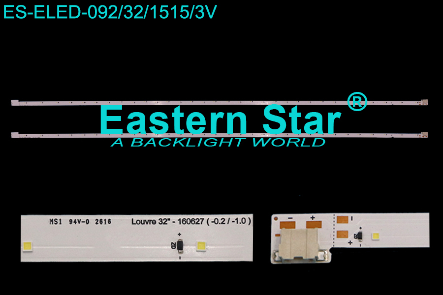 ES-ELED-092 ELED/EDGE TV Backlight use for Samsung 32'' 32 LEDs Louvre 32''-160627(-0.2/-0.1) led backlight strips (1)