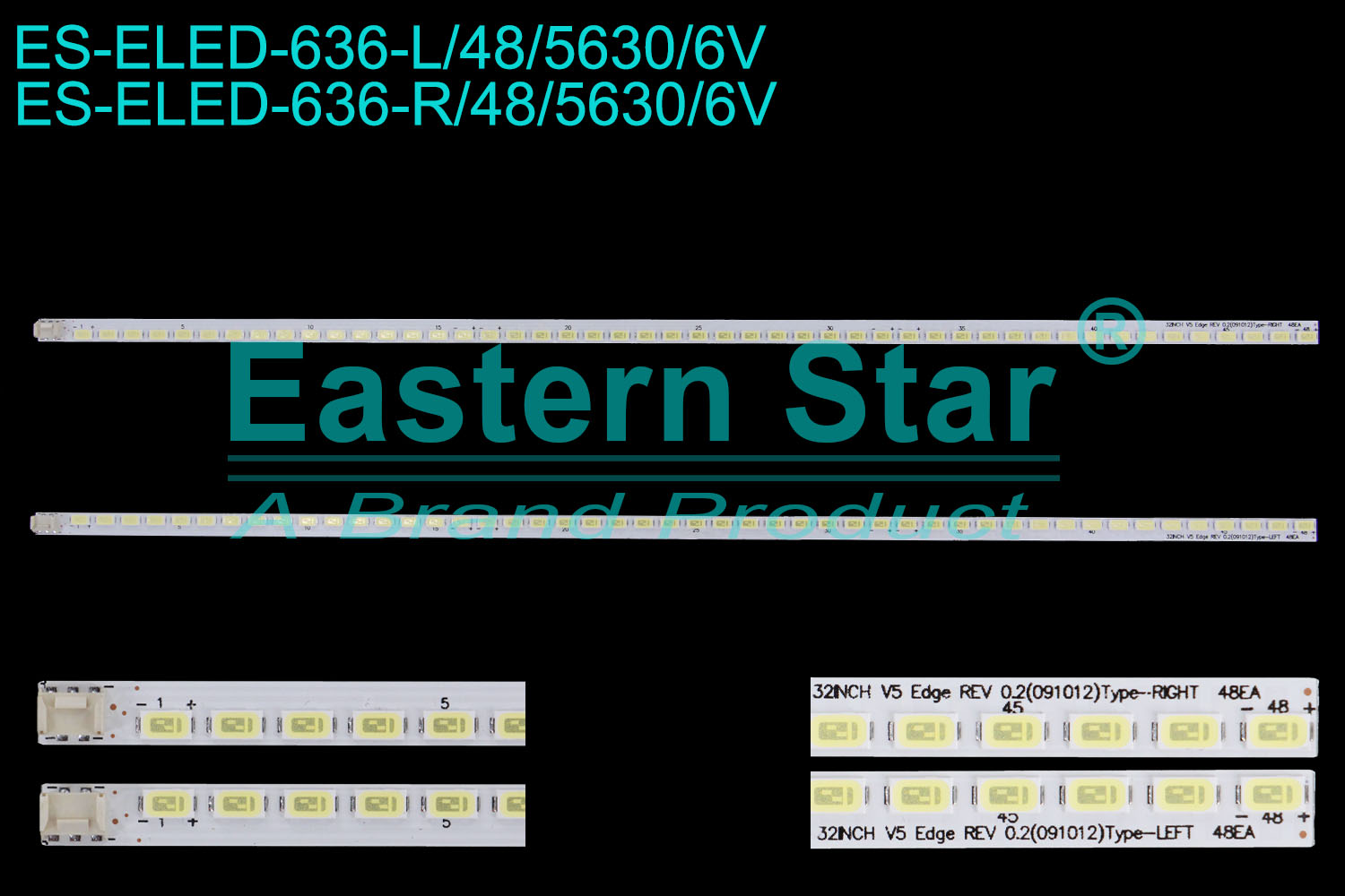 ES-ELED-636 ELED/EDGE TV backlight use for 32'' Vizio  M320NV/M320NV-CA  Innotek 32INCH V5 Edge REV 0.2(091012)Type-LEFT   Innotek 32INCH V5 Edge REV 0.2(091012)Type-RIGHT LED STRIPS(2)
