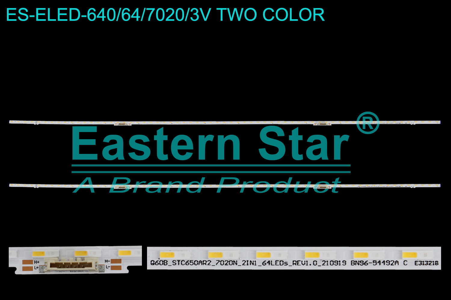 ES-ELED-640 ELED/EDGE TV backlight use for 65'' Samsung HG65Q60BAEUXEN BN96-54492A S2Q6-650SM0-R0 64EA BAR 54492A Q60B_STC650AR2_7020N_21N1_64LEDS_REV1.0_210919 LED STRIPS(2)