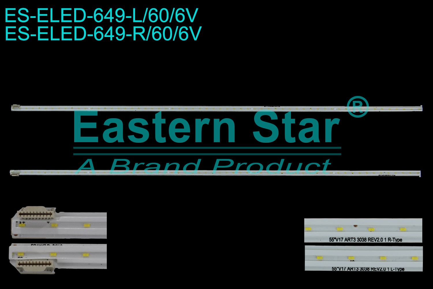 ES-ELED-649 ELED/EDGE TV backlight use for 55''  Lg  55SJ8000  L:55" V17 ART3 3038 REV2.0 1 L-TYPE 6916L-3037A 6916L-3038A  R:55" V17 ART3 3038 REV2.0 1 R-TYPE 6916L-3037A 6916L-3038A LED STRIPS(2)